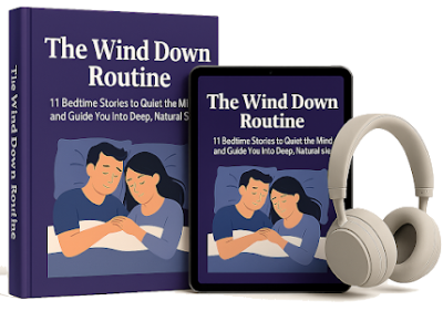The Wind Down Routine